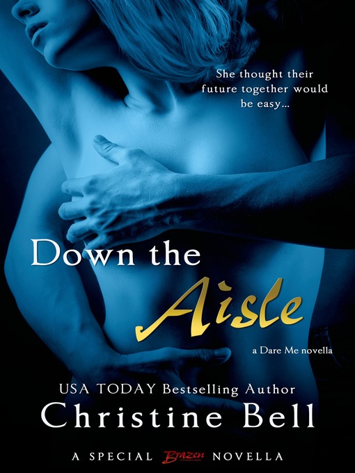 Title details for Down the Aisle by Christine Bell - Wait list